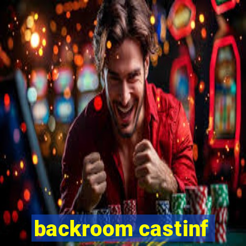 backroom castinf